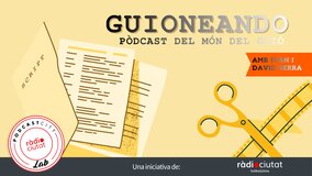 Guioneando 4-1 | Guionistes, festivals i d’altres deliris
